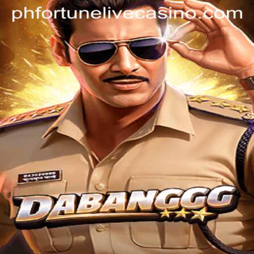 DABANGGG: The Thrill of the Game and the Allure of Ph Fortune